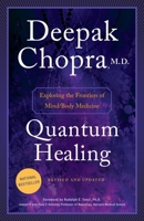 Quantum Healing: Exploring the Frontiers of Mind/Body Medicine 0553348698 Book Cover