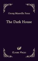 The Dark House 3955630714 Book Cover