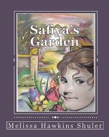 Safiya's Garden 1453821805 Book Cover