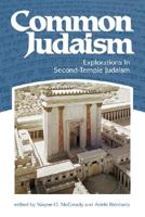 Common Judaism: Explorations in Second-Temple Judaism 0800698673 Book Cover