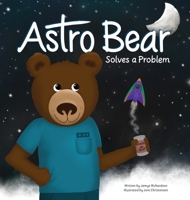 Astro Bear Solves a Problem null Book Cover