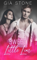 Sweet Little Liar: (Gia's Version) B0FTZDTVDN Book Cover