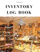 Inventory Log Book: Record and Track Daily Inventory for Small Business 1696865379 Book Cover
