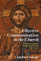 Effective Communication in the Church 1666774898 Book Cover