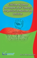 Criticism of Labour Movement in 18th Century Perspectives in Marxism and Leninism 9386638029 Book Cover