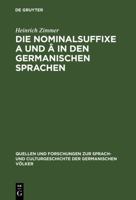 Die Nominalsuffixe a und a in den Germanischen Sprachen 3111320073 Book Cover