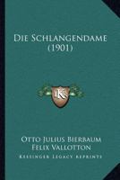 Die Schlangendame 3743726513 Book Cover