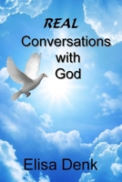 REAL Conversations with God B0H4M2C3TP Book Cover