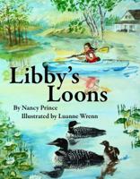 Libby's Loons 1934582271 Book Cover