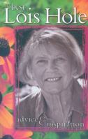 The best of Lois Hole: Advice & inspiration for gardeners 0968279147 Book Cover
