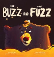 The Buzz and the Fuzz B0HG4R4GN3 Book Cover