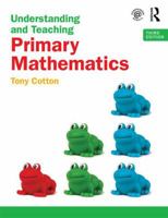 Understanding And Teaching Primary Mathematics 1032596538 Book Cover