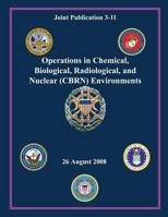 Operations in Chemical, Biological, Radiological and Nuclear (CBRN) Environments 1490586911 Book Cover