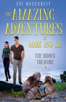 The Amazing Adventures of Mark and Liz - Book Two - The Hidden Treasure B0FKZH3C2Z Book Cover