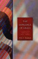 Language Of Grace: Flannery O'connor, Walker Percy, And Iris Murdoch (Seabury Classics) 1596280026 Book Cover