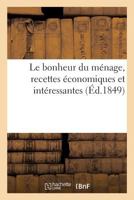 Le Bonheur Du Ménage, Recettes Économiques Et Intéressantes 2019315270 Book Cover