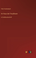 Im Haus der Freudlosen: in Großdruckschrift 356602323X Book Cover