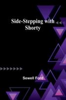 Side-stepping with Shorty 9357939318 Book Cover