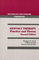 Gestalt Therapy: Practice and Theory (2nd Edition) 0205143954 Book Cover