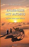 Erlebnisse mit Jakobus: auf der Reise nach Edessa 3752873566 Book Cover
