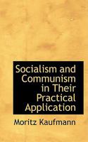Socialism and communism in their practical application 1146949553 Book Cover