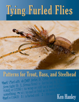 Tying Furled Flies: Patterns for Trout, Bass, and Steelhead 0979346037 Book Cover