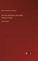 Aus dem Nachlasse des Grafen Prokesch-Osten: Zweiter Band 3368652036 Book Cover