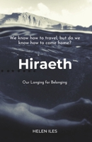 Hiraeth: Our Longing for Belonging 1916285910 Book Cover