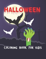 Halloween Coloring Book For Kids: Halloween Illustrations, pumpkin, Witches, Vampires, Only Cute And Fun Entertainment Here B09C1FRJ5X Book Cover