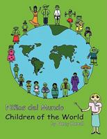 Ninos de El Mundo/ Children of the World 1438942028 Book Cover