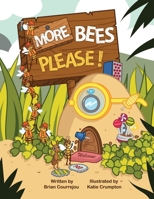 More Bees Please! 0578410346 Book Cover