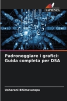 Padroneggiare i grafici: Guida completa per DSA (Italian Edition) 6209701701 Book Cover