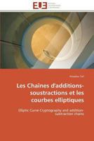 Les Chaînes d'Additions-Soustractions Et Les Courbes Elliptiques 3841794181 Book Cover