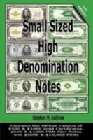 Small Sized High Denomination Notes 0557008875 Book Cover