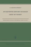 An Eleventh-Century Buddhist Logic of Exists: Ratnak Rti S K a Abha Gasiddhi Vyatirek Tmik 9401758514 Book Cover