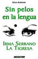 Sin pelos en la lengua 9684031696 Book Cover