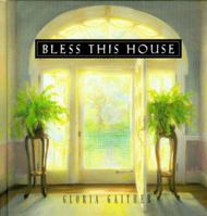 Bless This House (J Countryman Books) 0849953820 Book Cover