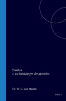 Paulus: 1. De handelingen der apostelen (Dutch Edition) 9004579001 Book Cover