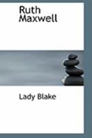 Ruth Maxwell 1241382204 Book Cover