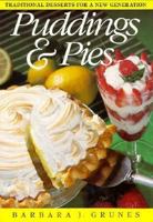 Puddings and Pies: Traditional Desserts for a New Generation