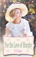 For the Love of Murphy 0803499663 Book Cover