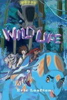 Wild Life B0DVMSTVRJ Book Cover