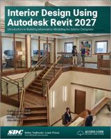 Interior Design Using Autodesk Revit 2027 1630578118 Book Cover