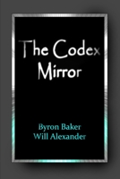 The Codex Mirror 1312620471 Book Cover