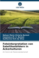 Fotointerpretation von Satellitenbildern in Ackerkulturen (German Edition) 6206491498 Book Cover