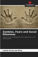 Zombies, Fears and Social Dilemmas 6207263391 Book Cover