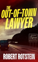 The Out-of-Town Lawyer B0CMW6ZC6C Book Cover