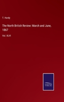 The North British Review: March and June, 1867: Vol. XLVI 3752534036 Book Cover