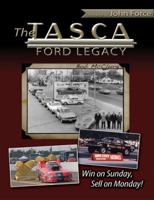 The Tasca Ford Legacy: Performance, Racing, Sales and Service 1613251289 Book Cover