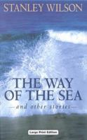 The Way of the Sea and Other Stories 070894065X Book Cover